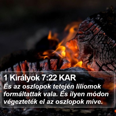 1 Királyok 7:22 KAR Bible Verse Image