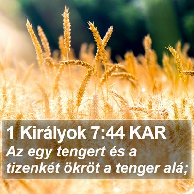1 Királyok 7:44 KAR Bible Verse Image