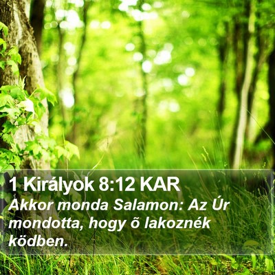 1 Királyok 8:12 KAR Bible Verse Image