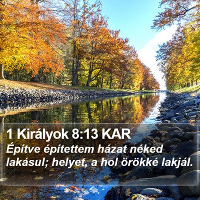 1 Királyok 8:13 KAR Bible Verse Image