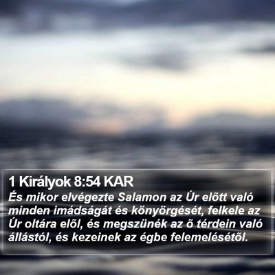 1 Királyok 8:54 KAR Bible Verse Image