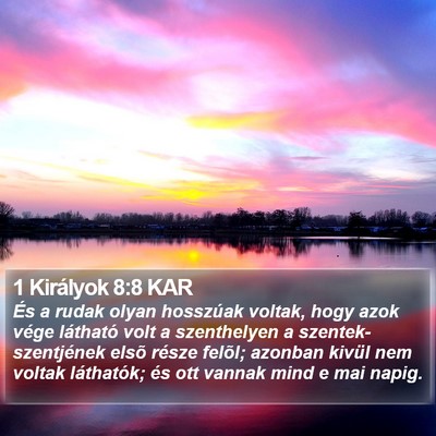 1 Királyok 8:8 KAR Bible Verse Image