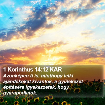1 Korinthus 14:12 KAR Bible Verse Image