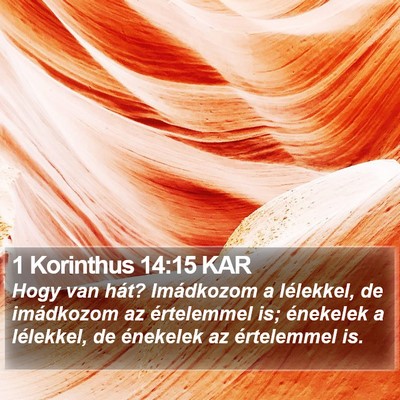 1 Korinthus 14:15 KAR Bible Verse Image