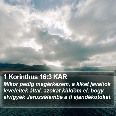 1 Korinthus 16:3 KAR Bible Verse Image