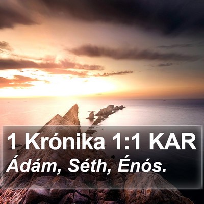 1 Krónika 1:1 KAR Bible Verse Image
