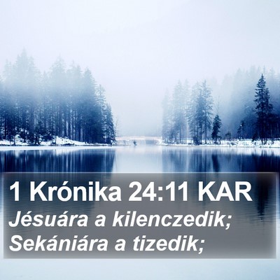 1 Krónika 24:11 KAR Bible Verse Image