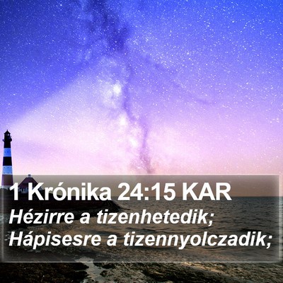 1 Krónika 24:15 KAR Bible Verse Image