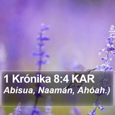 1 Krónika 8:4 KAR Bible Verse Image
