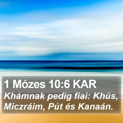 1 Mózes 10:6 KAR Bible Verse Image