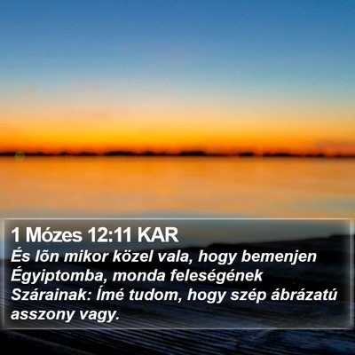 1 Mózes 12:11 KAR Bible Verse Image