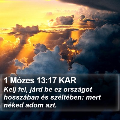 1 Mózes 13:17 KAR Bible Verse Image