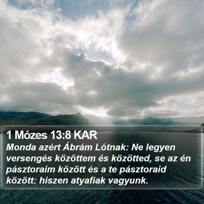 1 Mózes 13:8 KAR Bible Verse Image