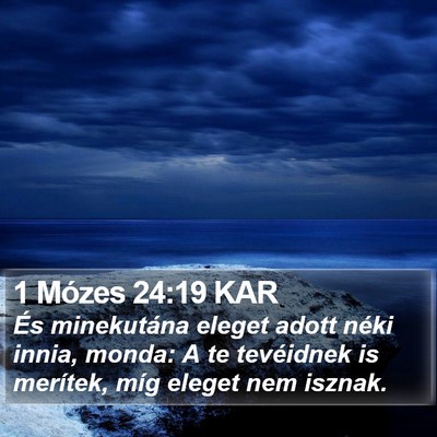 1 Mózes 24:19 KAR Bible Verse Image