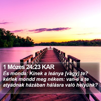 1 Mózes 24:23 KAR Bible Verse Image
