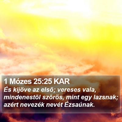 1 Mózes 25:25 KAR Bible Verse Image