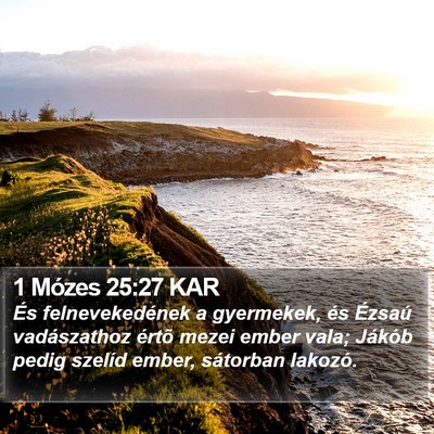 1 Mózes 25:27 KAR Bible Verse Image