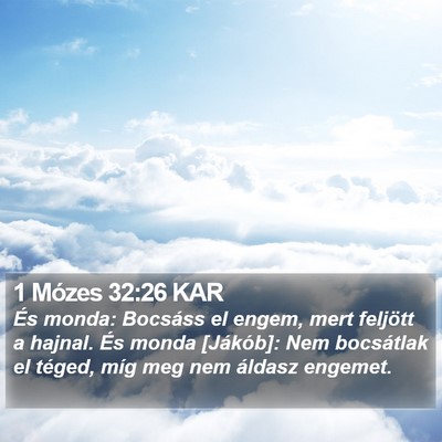 1 Mózes 32:26 KAR Bible Verse Image