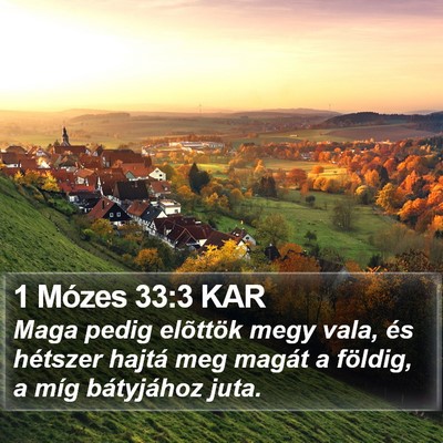 1 Mózes 33:3 KAR Bible Verse Image
