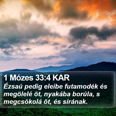 1 Mózes 33:4 KAR Bible Verse Image