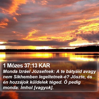 1 Mózes 37:13 KAR Bible Verse Image