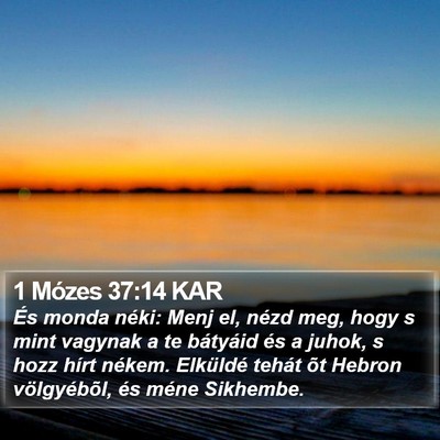 1 Mózes 37:14 KAR Bible Verse Image