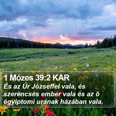 1 Mózes 39:2 KAR Bible Verse Image