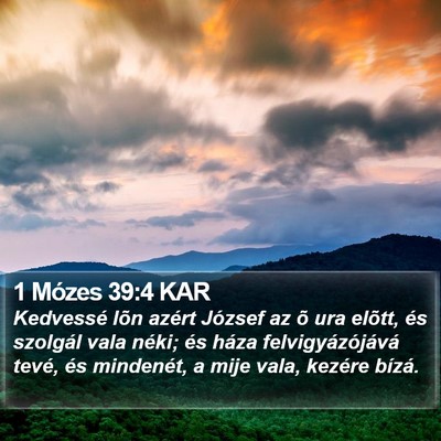 1 Mózes 39:4 KAR Bible Verse Image