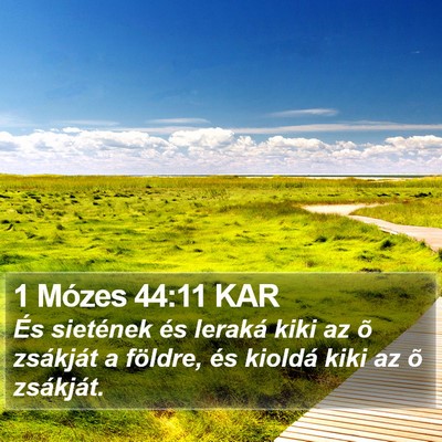 1 Mózes 44:11 KAR Bible Verse Image