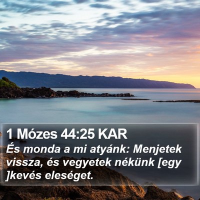 1 Mózes 44:25 KAR Bible Verse Image