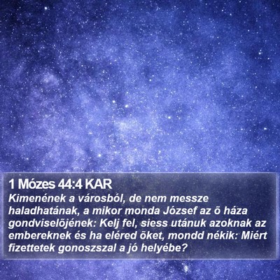 1 Mózes 44:4 KAR Bible Verse Image