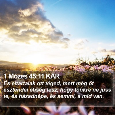 1 Mózes 45:11 KAR Bible Verse Image