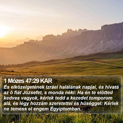 1 Mózes 47:29 KAR Bible Verse Image