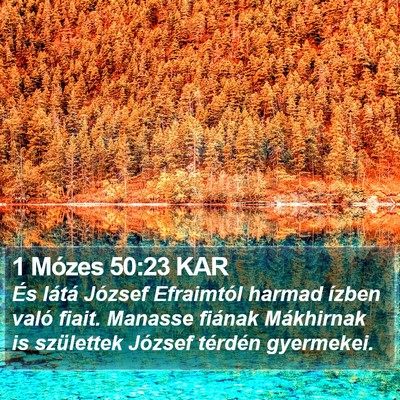 1 Mózes 50:23 KAR Bible Verse Image