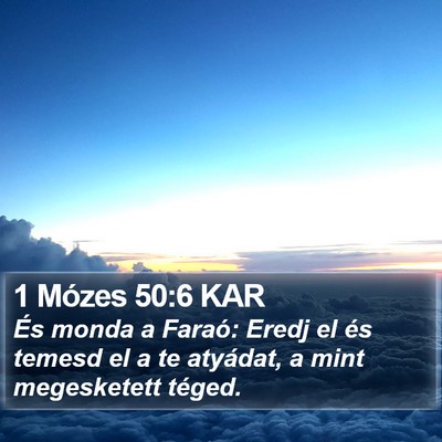 1 Mózes 50:6 KAR Bible Verse Image