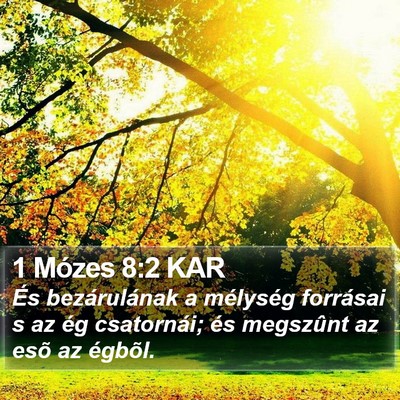1 Mózes 8:2 KAR Bible Verse Image