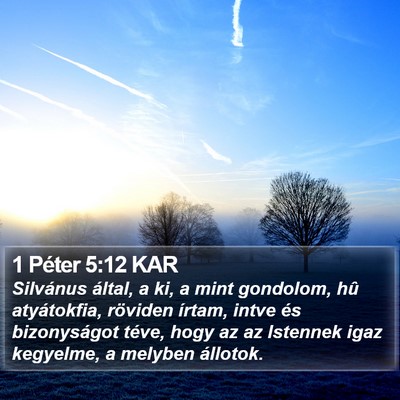 1 Péter 5:12 KAR Bible Verse Image