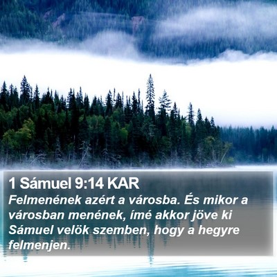 1 Sámuel 9:14 KAR Bible Verse Image