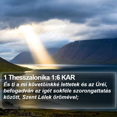 1 Thesszalonika 1:6 KAR Bible Verse Image