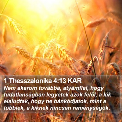 1 Thesszalonika 4:13 KAR Bible Verse Image