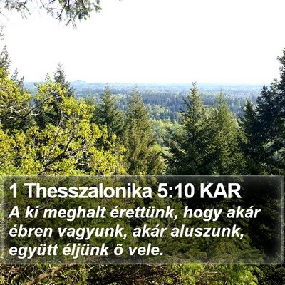 1 Thesszalonika 5:10 KAR Bible Verse Image