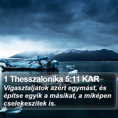 1 Thesszalonika 5:11 KAR Bible Verse Image