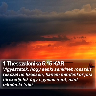 1 Thesszalonika 5:15 KAR Bible Verse Image