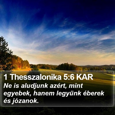 1 Thesszalonika 5:6 KAR Bible Verse Image