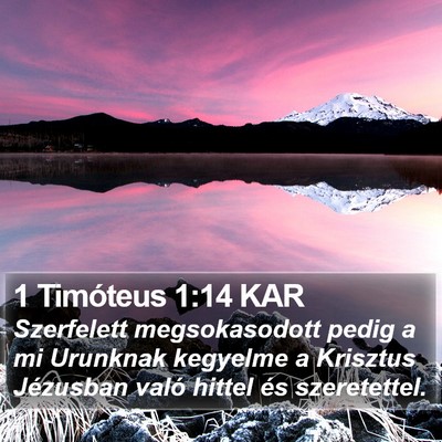 1 Timóteus 1:14 KAR Bible Verse Image