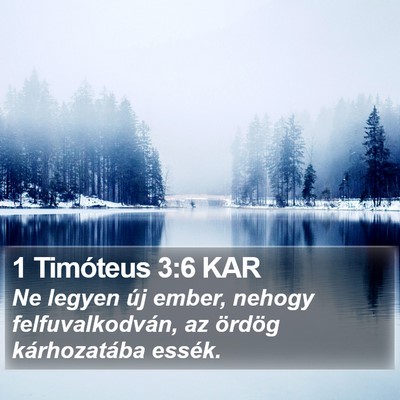 1 Timóteus 3:6 KAR Bible Verse Image