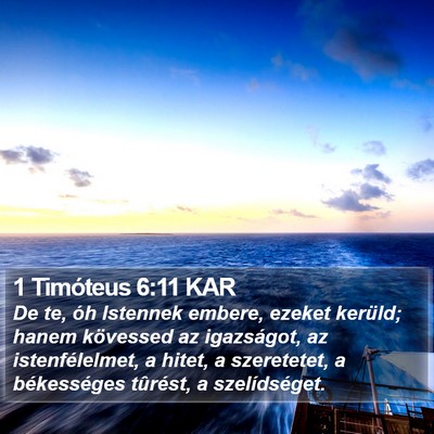 1 Timóteus 6:11 KAR Bible Verse Image