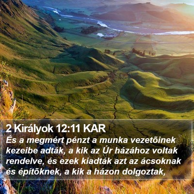 2 Királyok 12:11 KAR Bible Verse Image