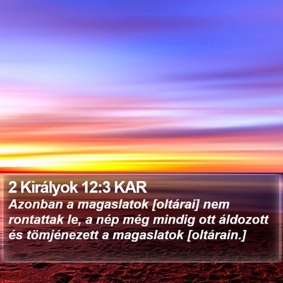 2 Királyok 12:3 KAR Bible Verse Image