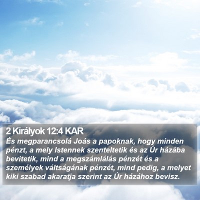 2 Királyok 12:4 KAR Bible Verse Image